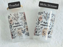 Load image into Gallery viewer, Daily Affirmation Vulgar Edition Glass Cup, Iced Coffee Glass Can, Frosted Glass Tumbler, Mental Health Cup, Gift For Her, Christmas Gift