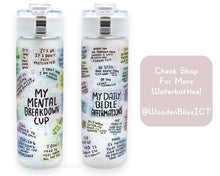 Load image into Gallery viewer, 20oz Frosted Glass Water Bottle, Daily Reminder Vulgar Edition, Flip Top Lid w Strap Included, Affirmation, Mother's Day, Water Tracker